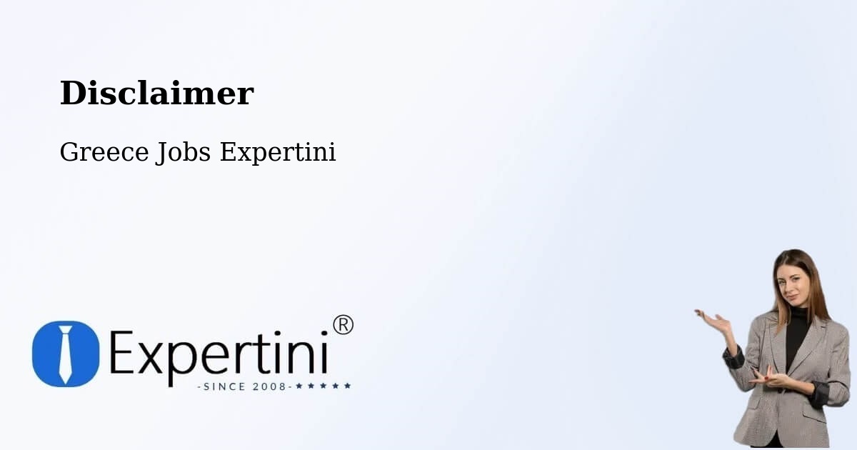 Disclaimer – Karítsa - Greece Jobs Expertini